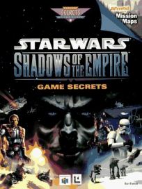 The picture of the book Star Wars: Shadows of the Empire: Game Secrets